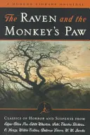 El cuervo y la pata de mono: Clásicos de terror y suspense de la Modern Library - The Raven and the Monkey's Paw: Classics of Horror and Suspense from the Modern Library