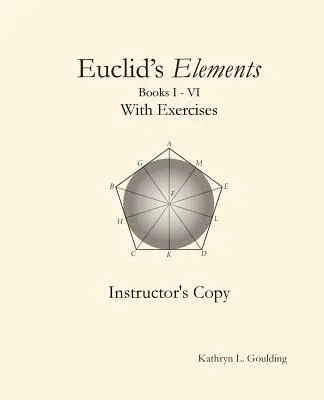 Elementos de Euclides con ejercicios Copia para el instructor - Euclid's Elements with Exercises Instructor's Copy