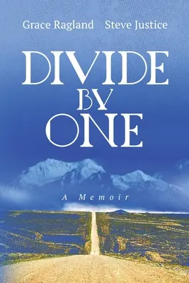 Divide por uno: memorias - Divide By One: A Memoir