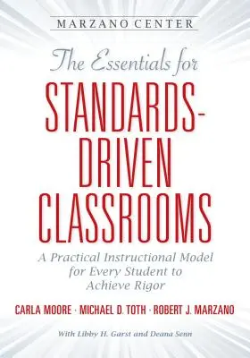 Lo esencial para las aulas basadas en estándares - The Essentials for Standards-Driven Classrooms