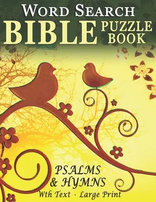 Libro de sopas de letras - Salmos e himnos: Rompecabezas para personas con demencia [Con texto] (Letra grande) - Word Search Bible Puzzle Book- Psalms and Hymns: Puzzles for People with Dementia [With Text] (Large Print)