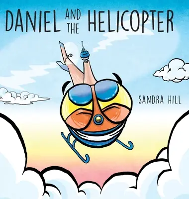 Daniel y el helicóptero - Daniel and the Helicopter