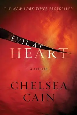 Mal de corazón: Un thriller - Evil at Heart: A Thriller