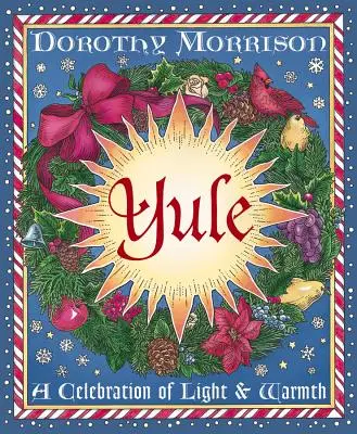 Yule: Una celebración de luz y calor - Yule: A Celebration of Light and Warmth