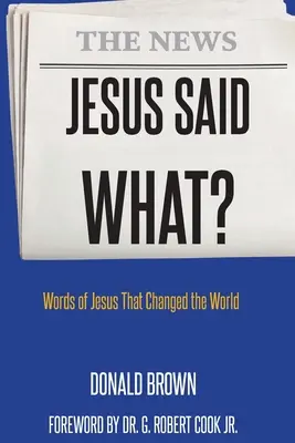 ¿Qué dijo Jesús? - Jesus Said What?