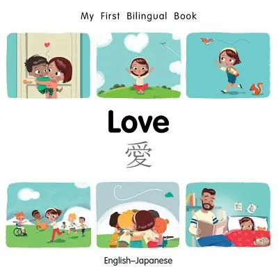 Mi Primer Libro-Amor Bilingüe (Inglés-Japonés) - My First Bilingual Book-Love (English-Japanese)