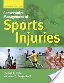 Tratamiento conservador de las lesiones deportivas 2e - Conservative Management of Sports Injuries 2e