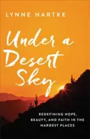 Bajo un cielo desértico - Under a Desert Sky