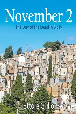 2 de noviembre: Día de los Difuntos en Sicilia - November 2: The Day of the Dead in Sicily