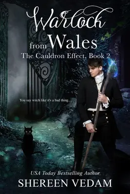 Warlock from Wales: El Efecto Caldero, Libro 2 - Warlock from Wales: The Cauldron Effect, Book 2