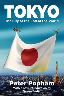 Tokio: La ciudad del fin del mundo - Tokyo: The City at the End of the World