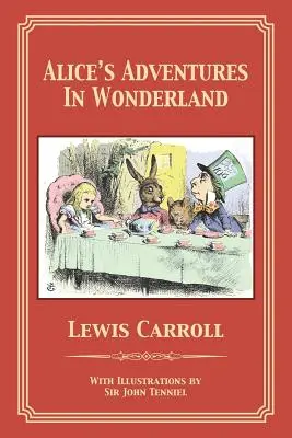 Las aventuras de Alicia en el país de las maravillas - Alice's Adventures in Wonderland