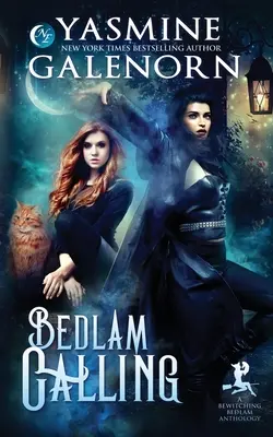 Llamada de Bedlam: Antología de Bedlam - Bedlam Calling: A Bewitching Bedlam Anthology