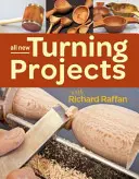 Todos los nuevos proyectos de torneado con Richard Raffan - All New Turning Projects with Richard Raffan