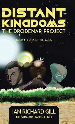 Reinos lejanos: El proyecto Drodenar, la locura de los dioses - Distant Kingdoms: The Drodenar Project, Folly of the Gods