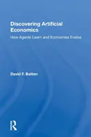 Descubrir la economía artificial: cómo aprenden los agentes y evolucionan las economías - Discovering Artificial Economics: How Agents Learn and Economies Evolve