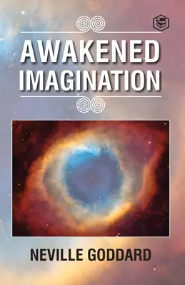 La imaginación despierta - Awakened Imagination