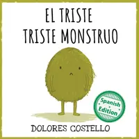 El Triste Monstruo - El Triste Triste Monstruo