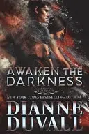 Despierta la oscuridad - Awaken the Darkness