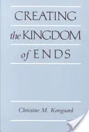 Crear el reino de los fines - Creating the Kingdom of Ends