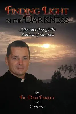 Encontrar la luz en la oscuridad, un viaje a través del Vía Crucis - Finding Light in the Darkness, a Journey Through the Stations of the Cross