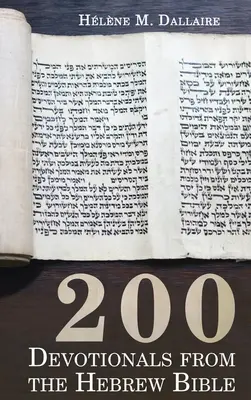 200 devocionales de la Biblia hebrea - 200 Devotionals from the Hebrew Bible