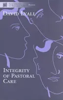 La integridad de la atención pastoral - The Integrity of Pastoral Care