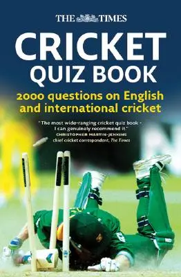 The Times Cricket Quiz Book