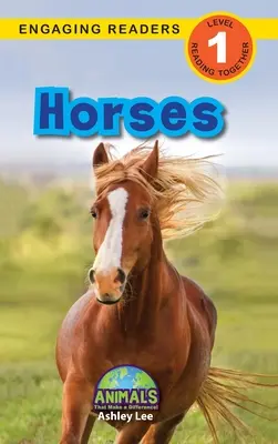 Caballos: Animales que marcan la diferencia (Lecturas atractivas, Nivel 1) - Horses: Animals That Make a Difference! (Engaging Readers, Level 1)