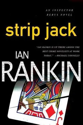 Strip Jack: Una novela del inspector Rebus - Strip Jack: An Inspector Rebus Novel