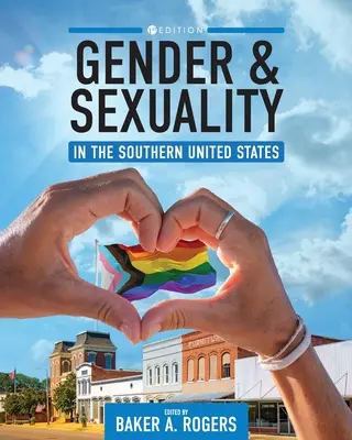 Género y sexualidad en el sur de Estados Unidos - Gender and Sexuality in the Southern United States