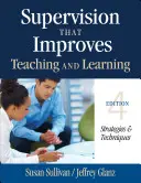 Supervisión que mejora la enseñanza y el aprendizaje: Estrategias y técnicas - Supervision That Improves Teaching and Learning: Strategies & Techniques