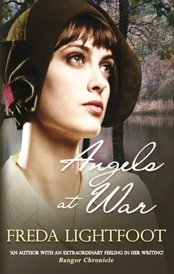 Ángeles en guerra - Una cautivadora historia sobre la fidelidad a los sueños (Lightfoot Freda (Autora)) - Angels at War - A captivating tale of staying true to one's dreams (Lightfoot Freda (Author))