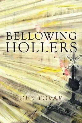 Gritos aulladores - Bellowing Hollers