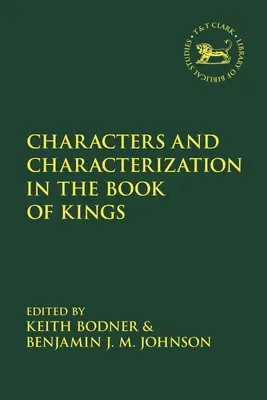 Personajes y caracterización en el Libro de los Reyes - Characters and Characterization in the Book of Kings