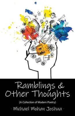 Ramblings & Other Thoughts - Una colección de poesía moderna - Ramblings & Other Thoughts - A Collection of Modern Poetry