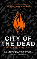 La ciudad de los muertos: una novela de Maximum Ride - (Hawk 2) - City of the Dead: A Maximum Ride Novel - (Hawk 2)