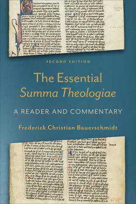 Summa Theologiae esencial: Lectura y comentario - Essential Summa Theologiae: A Reader and Commentary