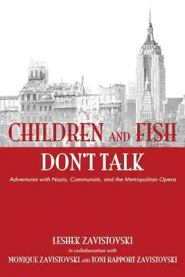 Los niños y los peces no hablan (tapa blanda) - Children and Fish Don't Talk (Softcover)