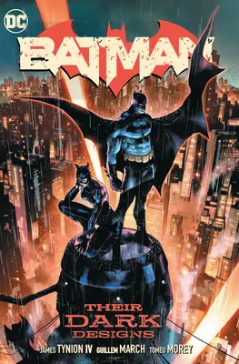 Batman Vol. 1: Sus Oscuros Diseños - Batman Vol. 1: Their Dark Designs