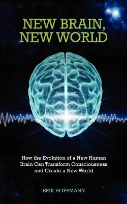 Cerebro nuevo, mundo nuevo - New Brain, New World