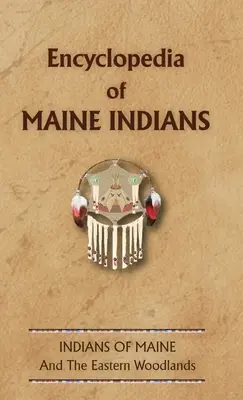 Enciclopedia de los indios de Maine - Encyclopedia of Maine Indians
