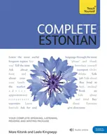 Curso completo de estonio de principiante a intermedio con libro y audio: Aprenda a leer, escribir, hablar y entender estonio - Complete Estonian Beginner to Intermediate Book and Audio Course: Learn to Read, Write, Speak and Understand Estonian