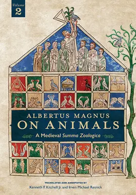 Albertus Magnus On Animals V2: Una Summa Zoologica Medieval Edición Revisada - Albertus Magnus On Animals V2: A Medieval Summa Zoologica Revised Edition