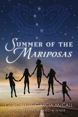 El Verano de las Mariposas - Summer of the Mariposas