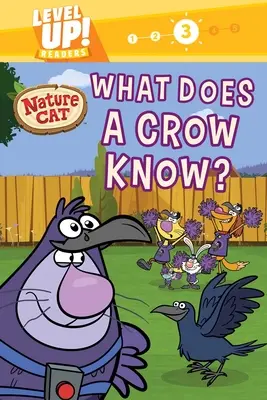 Nature Cat: ¿Qué sabe un cuervo? (Level Up! Readers): Un libro de ciencia y animales para niños de 5 a 7 años. - Nature Cat: What Does a Crow Know? (Level Up! Readers): A Beginning Reader Science & Animal Book for Kids Ages 5 to 7