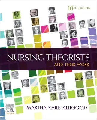 Los teóricos de la enfermería y su obra - Nursing Theorists and Their Work