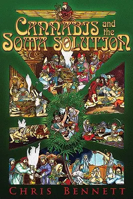 El cannabis y la solución del soma - Cannabis and the Soma Solution