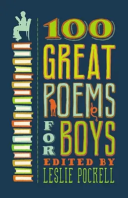 100 grandes poemas para chicos - 100 Great Poems for Boys