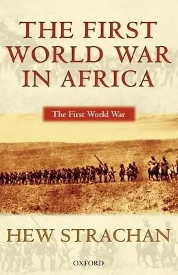 La Primera Guerra Mundial en África - The First World War in Africa